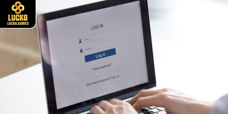 Những lưu ý quan trọng nhất khi đăng nhập Luck8